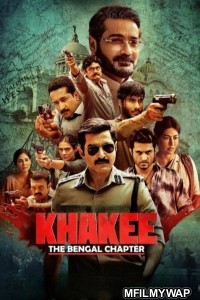 Khakee The Bengal Chapter (2025) Season 1 Hindi Web Series