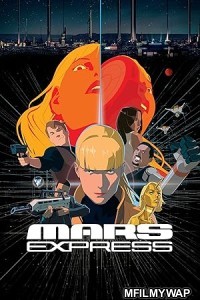 Mars Express (2023) ORG Hindi Dubbed Movie