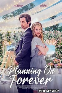 Planning On Forever (2022) ORG Hindi Dubbed Movie