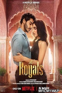 The Royals (2025) Season 1 Hindi Web Series